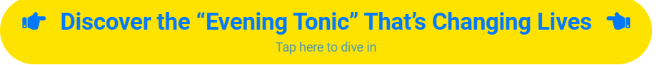 evening tonic